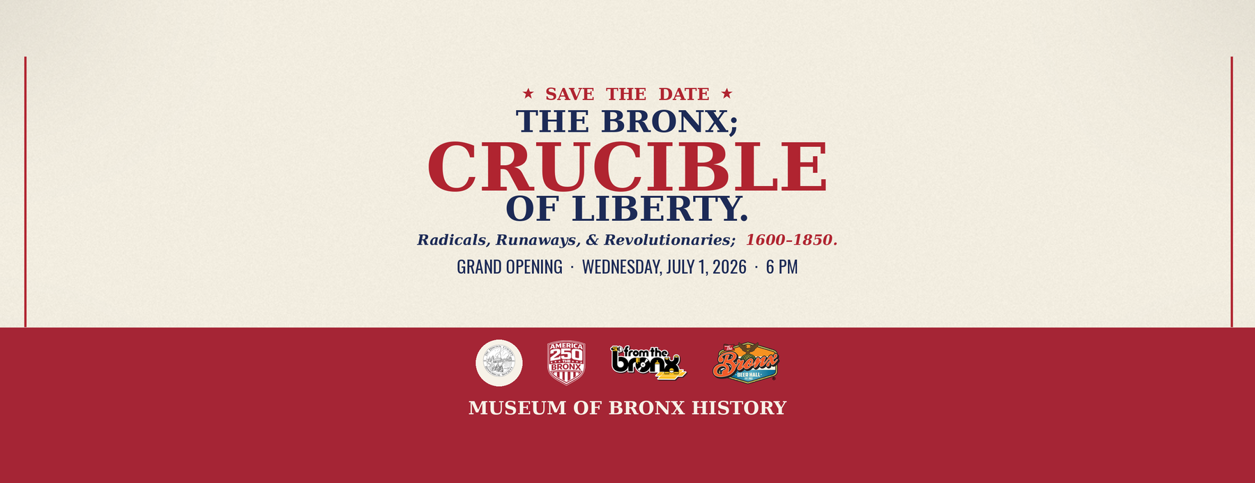 Save the Date: "The Bronx, Crucible of Liberty" Opens July 1st!