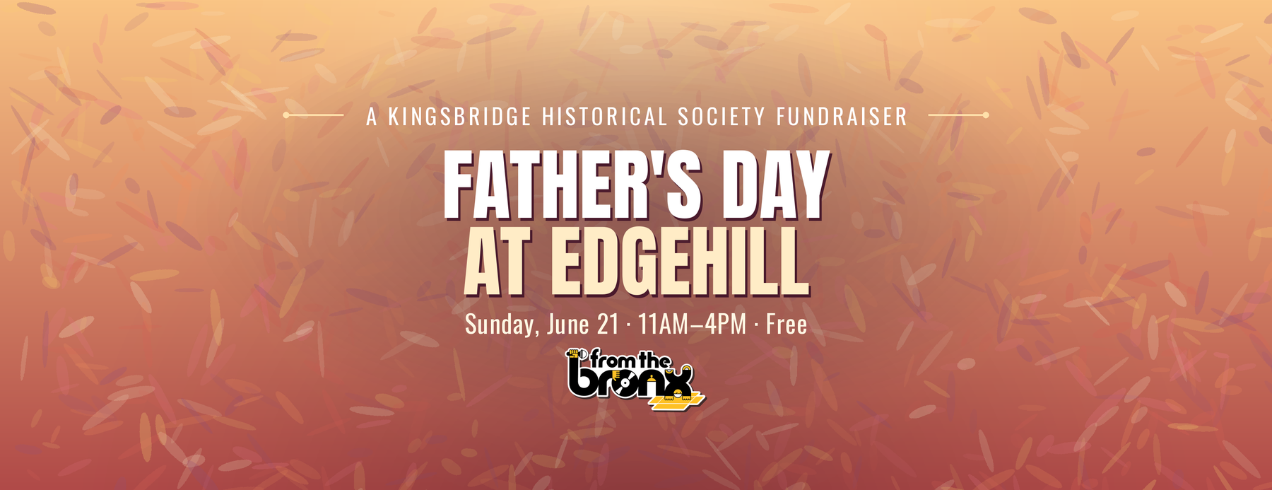 Father's Day at Edgehill — Kingsbridge Historical Society Fundraiser