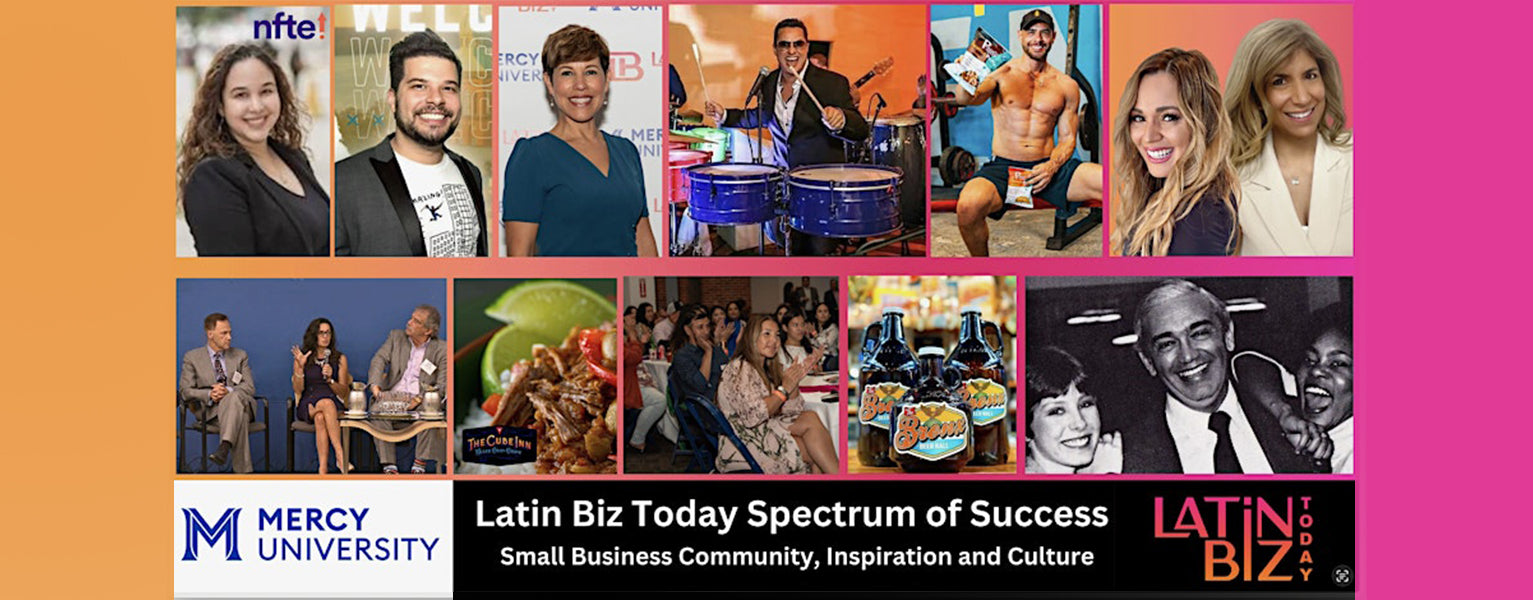 Latin Biz Today Spectrum of Success