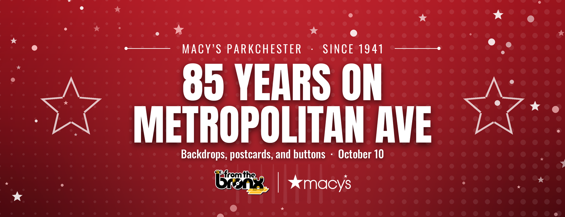 85 Years on Metropolitan Avenue: Celebrating Macy's Parkchester