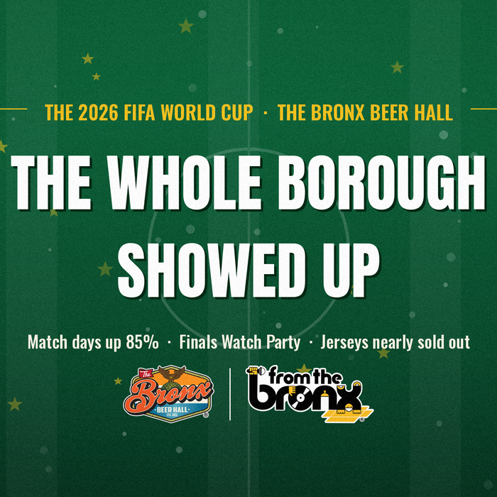 When The Whole Borough Showed Up: The World Cup at The Bronx Beer Hall