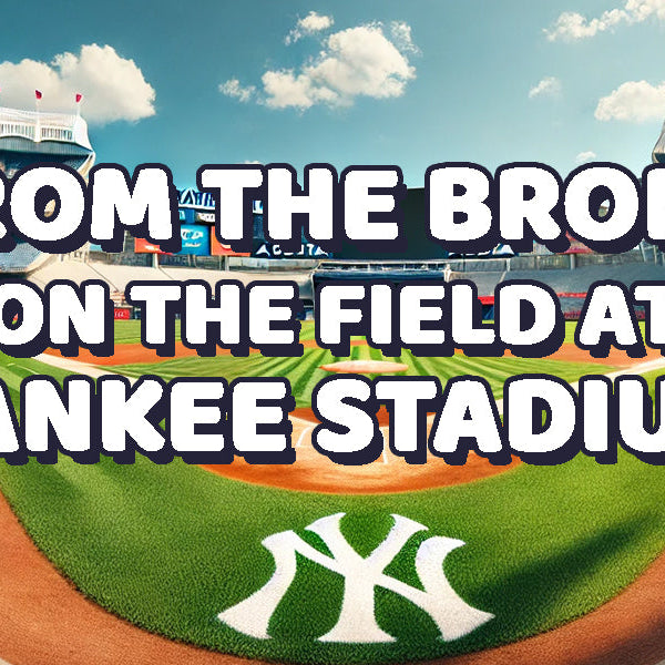 From The Bronx on the field at Yankee Stadium