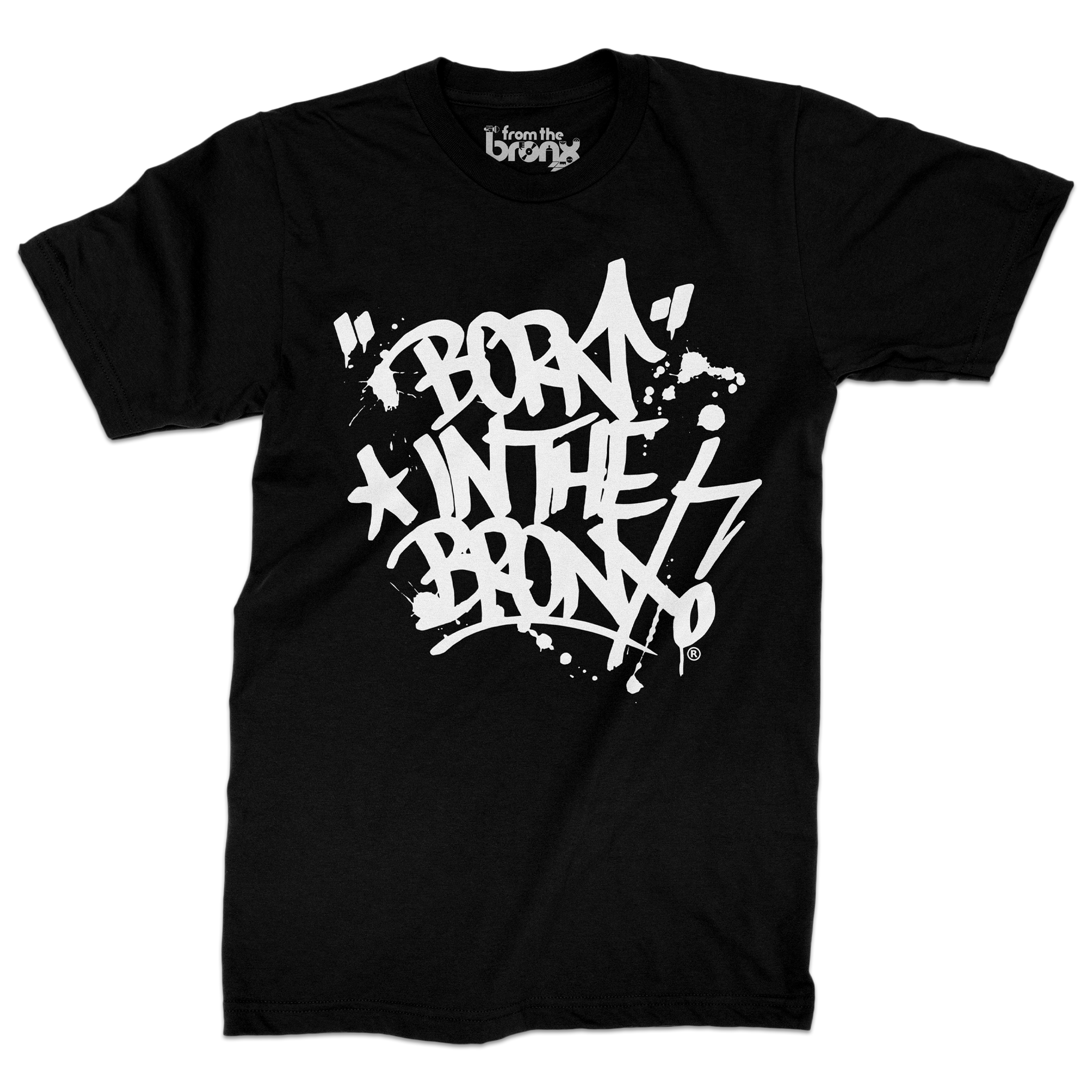 "Born" in The Bronx! Paint Splatter T-Shirt Front in White on Black
