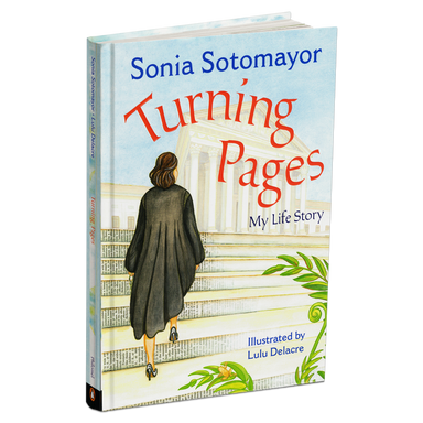 Turning Pages: My Life Story by Sonia Sotomayor Front